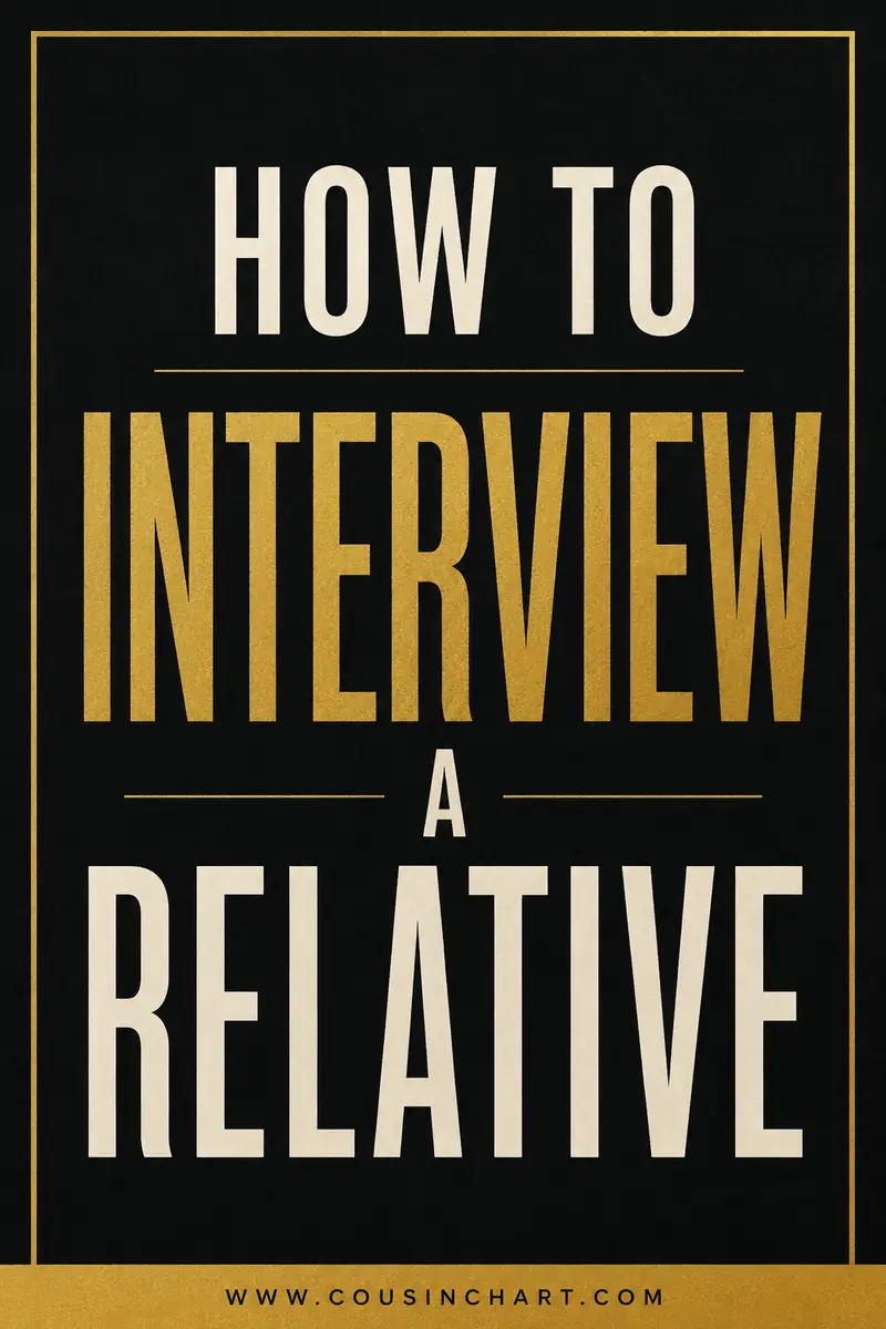 How to Interview a Relative